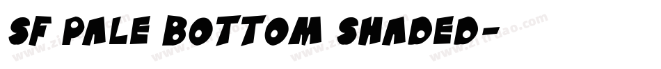 SF Pale Bottom Shaded字体转换